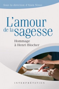 L'amour de la Sagesse. Hommage à Henri Blocher