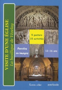 Visite d'une Eglise : La basilique de Vézelay