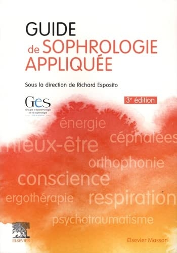 Guide de sophrologie appliquée