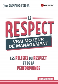 Le respect : vrai moteur de management
