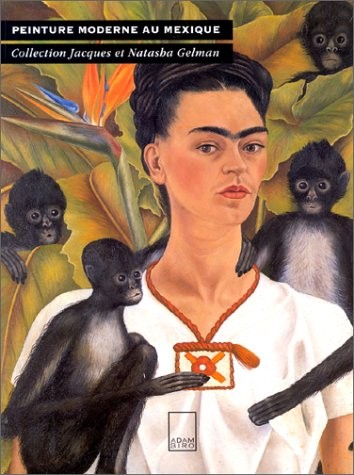 PEINTURE MODERNE AU MEXIQUE. Collection Jacques et Natasha Gelman