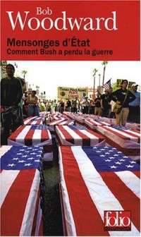 Mensonges d'État: Comment Bush a perdu la guerre