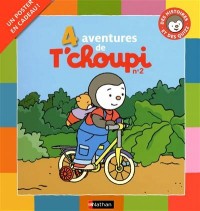 4 aventures de T'choupi : Volume 2