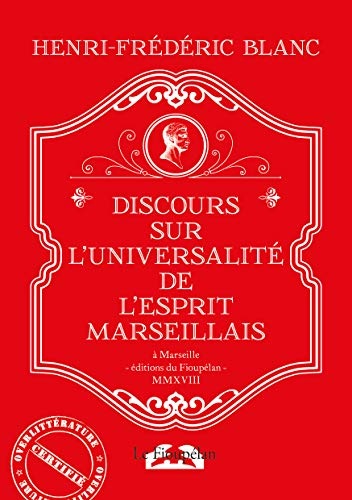 Discours Sur l Universalite de l Esprit Marseillais
