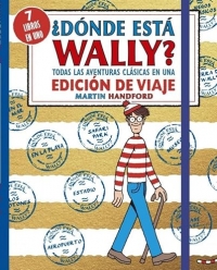 ¿Dónde está Wally? Todas las aventuras clásicas de Wally en una edición de viaje