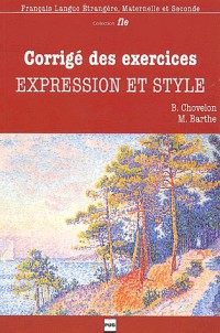 Corrigé des exercices : Expression et Style