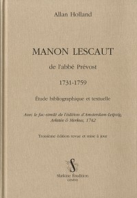 Manon Lescaut de l'abbé Prévost 1731-1759 : Etude bibliographique et textuelle