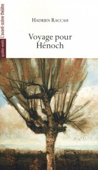 Voyage pour Henoch