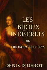 Les Bijoux Indiscrets, or, The Indiscreet Toys