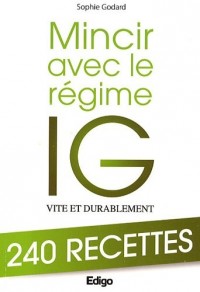 Mincir avec le régime IG vite et durablement