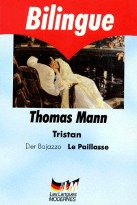 Tristan, Le Paillasse - Der Bajazzo (édition bilingue français/allemand)