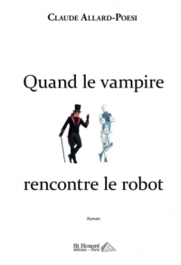 Quand le vampire rencontre le robot