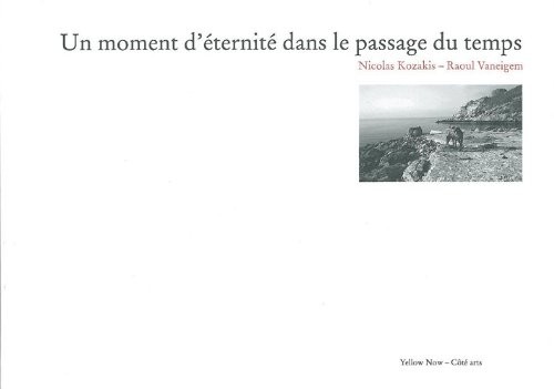 Un moment d'éternité dans le passage du temps (1DVD)