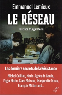 Le Réseau - Les derniers secrets de la Résistance