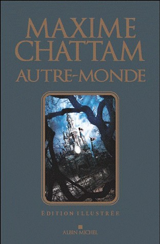 Autre-monde - tome 1 à 3 - édition illustrée: Cycle 1