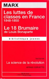 Les luttes de classes en France : Le 18 Brumaire de Louis Bonaparte