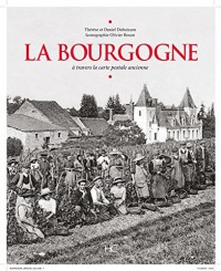 La Bourgogne à travers la carte postale ancienne