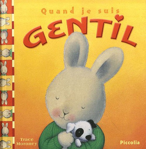 Quand je suis gentil