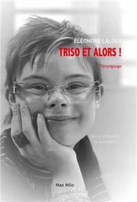 Triso et alors !