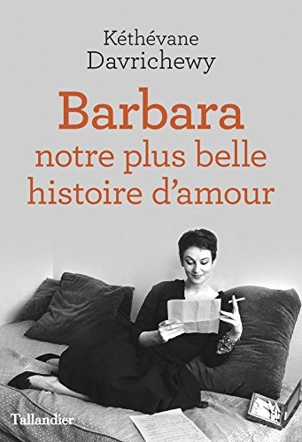 Barbara. Notre plus belle histoire d’amour