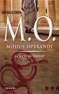 M. O. (Tome 1-La secte du Serpent): Modus operandi