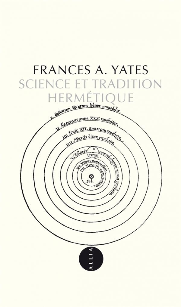 Science et tradition hermétique (nouvelle édition)