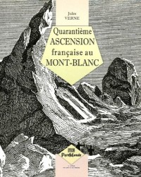 Quarantième ascension française au Mont-Blanc
