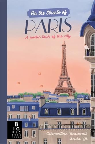 On The Streets of Paris: A Poetic Tour of the City [9781800787117]