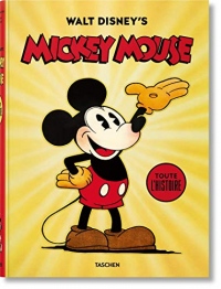 Walt Disney'S Mickey Mouse: Toute l'Histoire - Walt Disney. Mickey Mouse