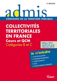 Collectivités territoriales en France : Cours et QCM - Catégories B et C - Admis - Je m'entraîne