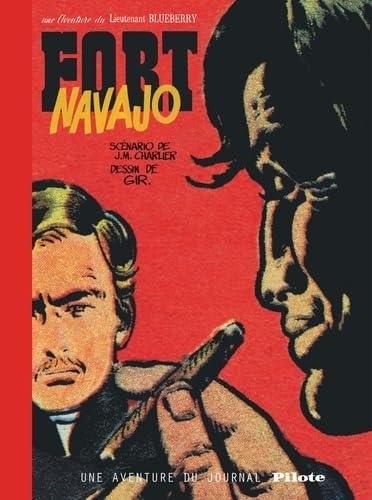 Blueberry - Tome 1 - Fort Navajo