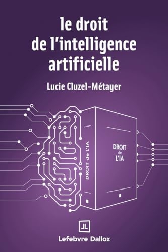 Le droit de l'intelligence artificielle