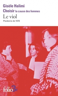 Le viol: Plaidoirie de 1978