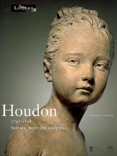 Jean-Antoine Houdon 1741-1828 : Statues, portraits sculptés...