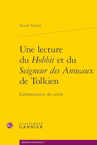 Une lecture du Hobbit et du Seigneur des Anneaux de Tolkien: L'arborescence du cercle
