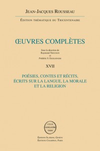 Oeuvres complètes : Volume 17, Poésies, contes, récits