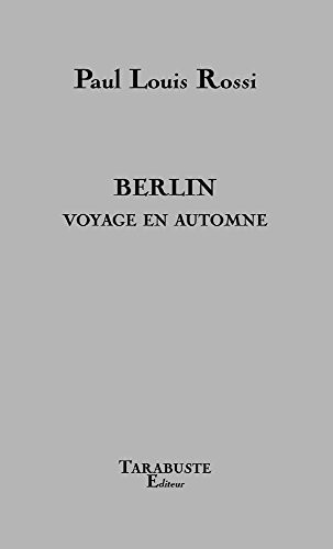 Berlin voyage en automne