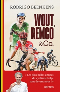 Wout, Remco and Co