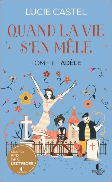 Quand la vie s'en mêle - Adèle