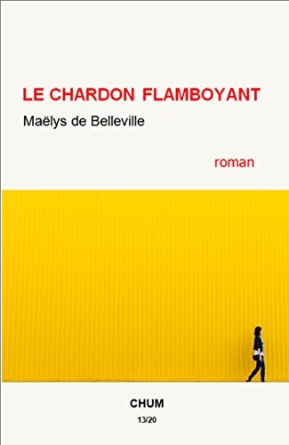 Le chardon flamboyant