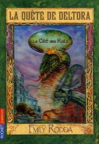 3. La quête de Deltora - La Cité des Rats (3)