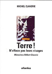 Terre! n'efface pas leurs visages [9782843949050]