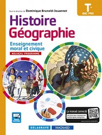 Histoire Géographie Enseignement moral et civique (EMC) Tle Bac Pro (édition 2016) - Manuel élève