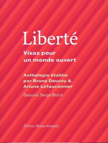 Liberté - Visas pour un monde ouvert
