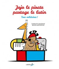 Jojo le pirate partage le butin : Tous solidaires !