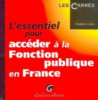 L'essentiel pour accéder à la Fonction publique en France