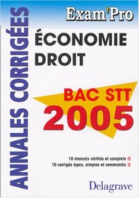 Economie-Droit Bac STT : Annales corrigées