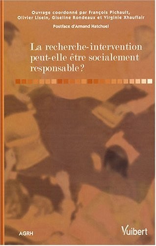 La recherche-intervention peut-elle être socialement responsable ?