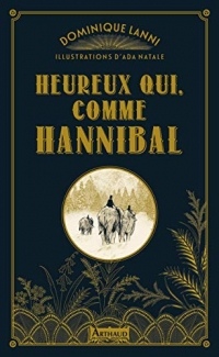 Heureux qui, comme Hannibal (ARTHAUD LITTERA)
