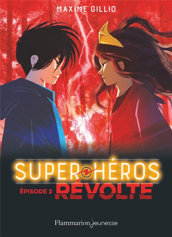 Comment élever Un Super Héros Avis Super-héros, Tome 2 : Révolte